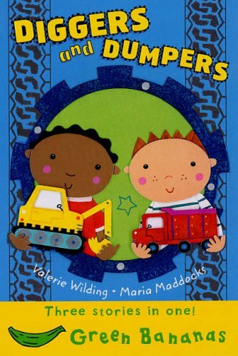 Diggers and dumpers - dumpers:, green